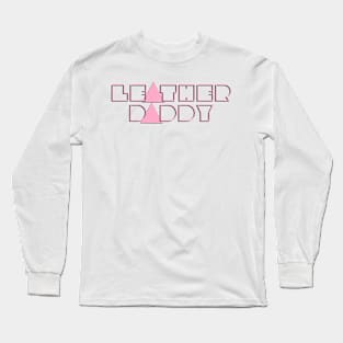 Leather Daddy  - Pink Triangle Long Sleeve T-Shirt